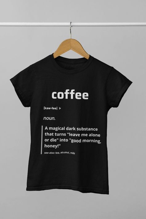 Coffee Dictionary, Coffee Meaning, Community Shirt, Word Definition, Caffeine Addict, Dictionary Words, Word Definitions, Redbubble Products, Buy Coffee