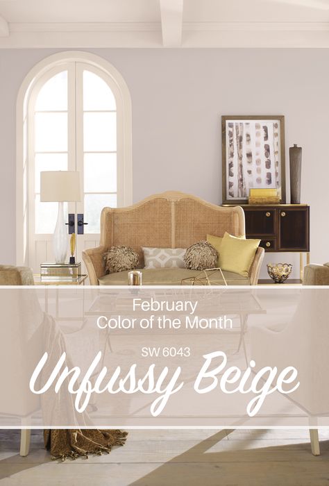 Sherwin-Williams' February Color of the Month: Unfussy Beige SW 6043 Unfussy Beige, Beige Sherwin Williams, February Colors, Beige Paint Colors, Color Of The Month, Beige Paint, Sherwin Williams Paint Colors, Room Color, Beige Walls