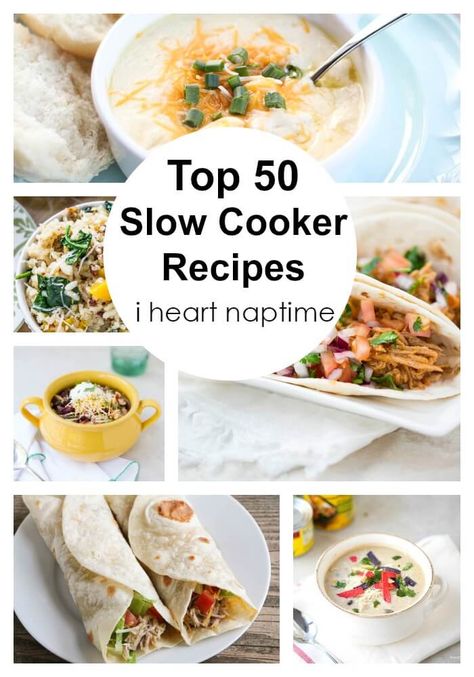 Top 50 Slow Cooker Meals - I Heart Nap Time Cooking Motivation, Vegetable Slow Cooker, Slow Cooker Meals, Delicious Slow Cooker Recipes, I Heart Naptime, Slow Cooker Tacos, Slow Cooker Desserts, Easy Slow Cooker Recipes, Crock Pot Slow Cooker