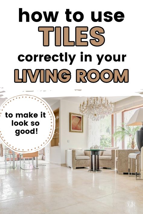 What are the best tiles for in your living room floors? Whether you want white, grey, wood or ceramic we've got an in depth guide on which tile material is best suited for your home. Modern floor ideas- living room floor tiles to inspire! #diyhomedecor #livingroomstyle #livingroominspo #tilefloors #diylivingroomdecor Ceramic Flooring Living Room, Tiles Floor For Living Room, Minimalist Floor Tiles Living Room, Tile Family Room Floor, Beige Floors Living Room, Tile Living Room Floor Ideas, Tile Flooring For Living Room, Light Tile Floor Living Room, Homes With Tile Floors