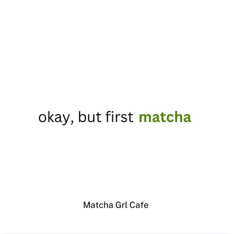 Always first choice, always matcha. 😌💚 pass this on to your matcha loving bestie! ♡ ♡ join me for more matcha content, home cafe & matcha recipes! ♡ . . #matchalover #matchagrlcafe #matchamoment #matchalove #explorepage #homecafe #butfirstmatcha #matchaholic #matchalovers #july4th #matchalover💚 #matchagram #matchamatcha #matchacafe #quotegram #🍵 Matcha Caption Instagram, Matcha Caption, Iced Matcha Latte Aesthetic, Matcha Quotes, Bakery Quotes, Matcha Drink Recipes, Matcha Girl, Matcha Lover, Matcha Cafe