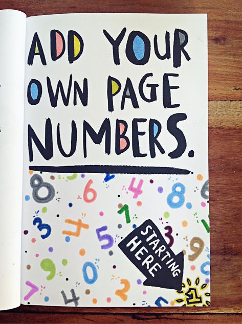 "Wreck This Journal" Add your own page numbers. Wreck This Journal Number Page, Wreck This Journal Color The Entire Page, Destroy This Journal, Wreck This Journal Prompts, Wreck This Journal Ideas Pages Creative, Diy Wreck This Journal, Wreck It Journal Ideas, Wreck This Journal Pages, Wreck This Journal Ideas Pages