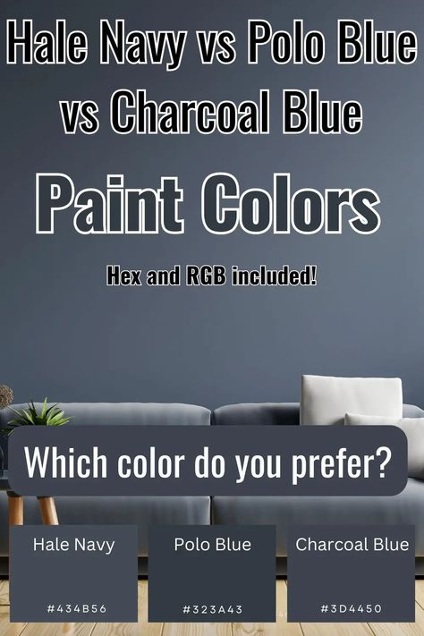 Hale Navy vs Polo Blue vs Charcoal Blue: Colors Compared – howthingscompare.com Charcoal Blue Bedroom, Charcoal Blue Paint Color, Hale Navy Dining Room, Hale Navy Accent Wall, Charcoal Blue Paint, Hale Navy Bedroom, Navy Dining Room Walls, Dark Blue Grey Paint, Navy Paint Colors