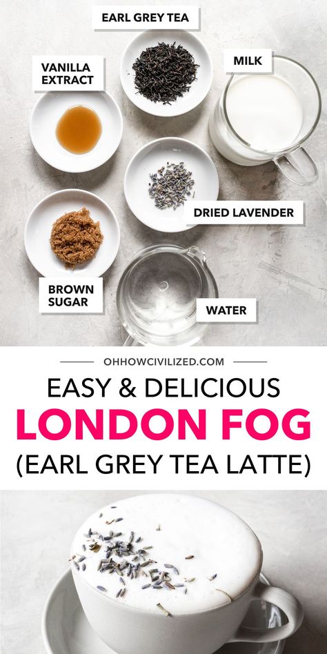 Healthy London Fog, Earl Grey Tea With Milk, London Fog Tea Lavender, Lavender Fog Tea, Earl Grey Pudding, Earl Grey Milk Tea Recipes, Homemade London Fog, Lavender Earl Grey Tea, Earl Gray Tea Recipes