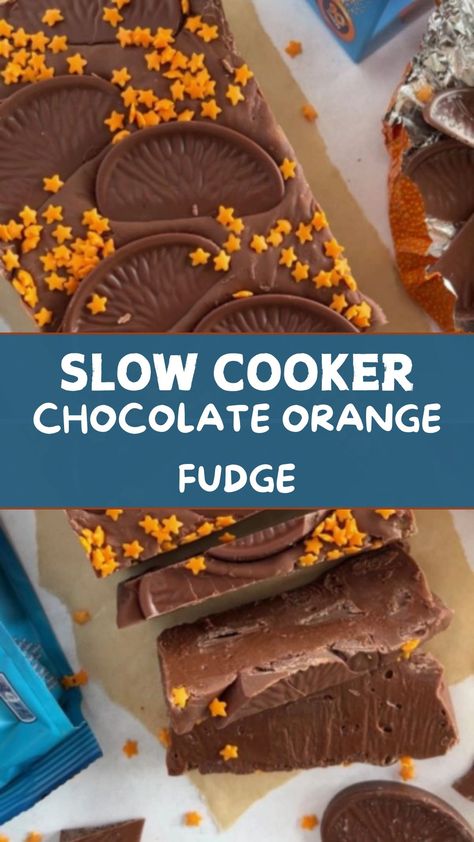 Slow Cooker Chocolate Orange Fudge Chocolate Orange Christmas Pudding, Orange Cream Chocolates, Chocolate Orange Fudge Recipes, Orange Chocolate Recipes, Slow Cooker Fudge Recipes, Orange Fudge Recipes, Orange Fudge, Slow Cooker Fudge, Terry's Chocolate Orange