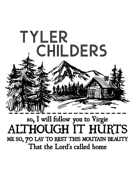 Tyler Childers, Lyric Tattoos, Country Lyrics, Dorm Posters, It Hurts Me, Zach Bryan, Wall Tattoo, Music Wall, Music Is Life