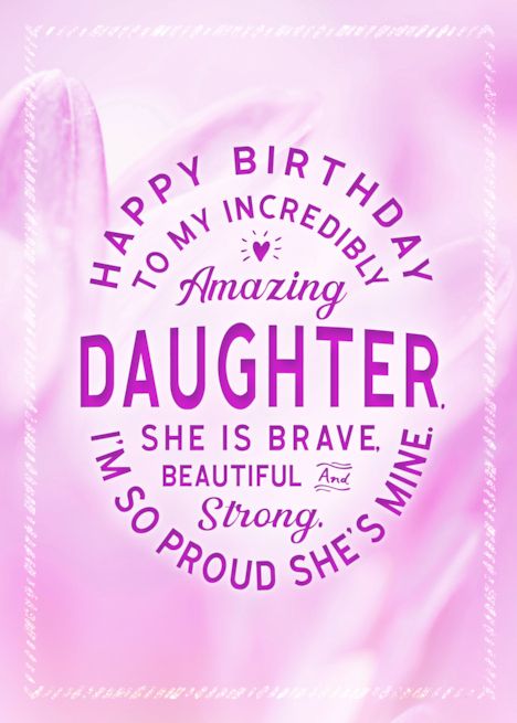 Daughter Birthday My Amazing Daughter She is Brave Beautiful and Stron card Happy Birthday To My Amazing Daughter, Happy 31st Birthday Daughter, Happy 35th Birthday Daughter, Happy Birthday To My Oldest Daughter, Happy Birthday For My Daughter, Happy 23rd Birthday Daughter, Happy 25th Birthday Daughter, My Daughter Birthday Wishes, Happy Birthday To Our Daughter