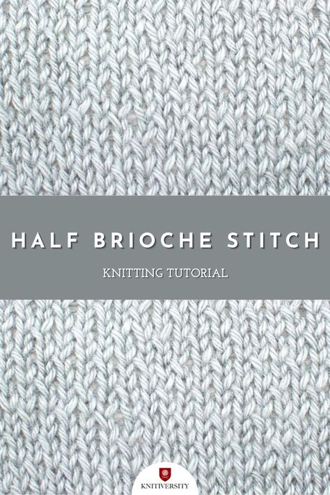 Brioche Knit, Brioche Knitting, Brioche Stitch, Knitting Basics, Learn How To Knit, How To Knit, Pattern Tutorial, Knit Stitch Patterns, Knit Stitch