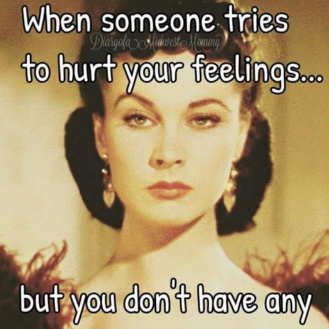 When someone tries to hurt your feelings... But you don't have any Lucy Quotes, Anne Taintor, Sassy Quotes, Retro Humor, Sarcastic Quotes Funny, Funny Sarcastic, Badass Quotes, Twisted Humor, Addams Family