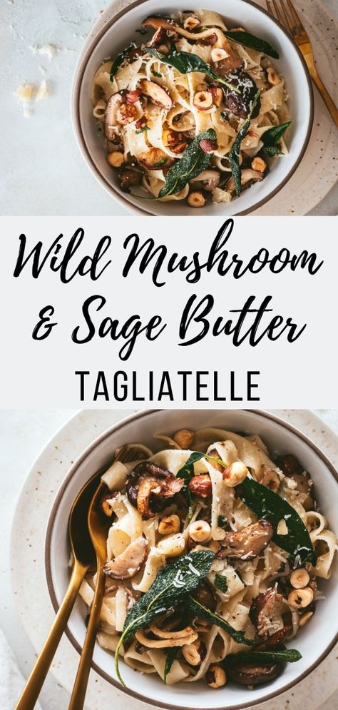 Pasta With Wild Mushrooms, Sage Recipes, Tagliatelle Pasta, Sage Butter, Wild Mushroom, Vegetarian Pasta, Drinks Recipes, Wild Mushrooms, Vegetarian Dinner