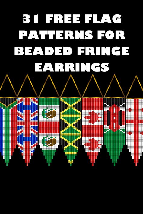 Get creative with our collection of 31 free beaded fringe earring patterns, perfect for adding a personal touch to your jewelry collection! Each design is inspired by the vibrant flags of 30 different countries, offering a unique and colorful way to show off your style. Whether you’re a beginner or a seasoned beader, these patterns are easy

#SeedBeads #MiyukiBeads #BeadedEarrings #BeadedJewelry #BeadingTutorial #Beadwork #BeadedPattern #FreePattern #DIYJewelry #BeadingCommunity #HandmadeJewelry Fringe Earring Patterns, Beaded Fringe Earrings Pattern, Flag Beaded Earrings, Fringe Earrings Diy, Flag Beads, Beaded Patterns, Fringe Earring, National Flags, Native Beading Patterns