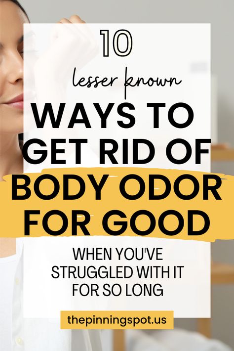 What does it really take to conquer stubborn body odor? Well in this post, you'll learn the lesser-known methods to bid farewell to body odor forever as well as unique remedies and hacks to get rid of body odor so that you can keep yourself smelling amazing all day long. You'll also get 10 game-changing strategies, proven tips, natural remedies, and feminine hygiene hacks tailored specifically for women seeking long-lasting freshness to keep your skin smelling clean and fresh. Feminine Odor Remedies, Smell Fresh All Day, Body Odor Remedies, Odor Remedies, Feminine Odor, Hygiene Hacks, Bad Body Odor, Diy Body Wash, Underarm Odor