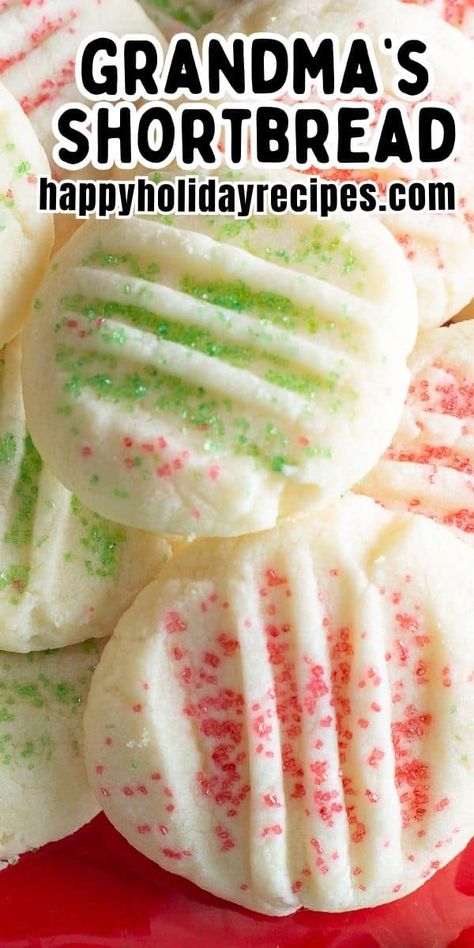 Grandma's shortbread cookies are the best ever! With only four ingredients, plus sprinkles, these are a must for cookie exchanges and holiday baking trays! Easy Christmas Cookies Recipes, Christmas Shortbread Cookies, Best Shortbread Cookies, Easy Christmas Cookies, Christmas Cookies Recipes, Shortbread Cookies Christmas, Grandma Cookies, Shortbread Cookies Easy, Whipped Shortbread Cookies