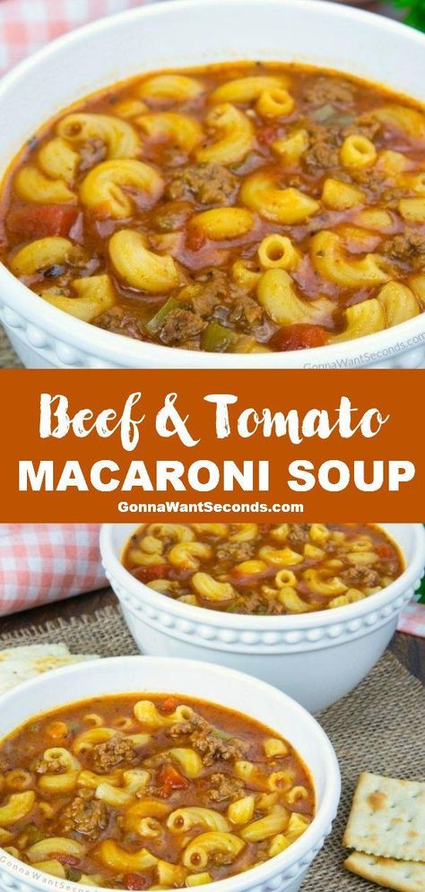 Beef And Tomato Macaroni Soup, Beef And Macaroni Soup, Hamburger Macaroni Soup, Tomato Macaroni Soup, Macaroni Soup Recipes, Tomato Macaroni, Beef Tomato, Macaroni Soup, Homemade Soups