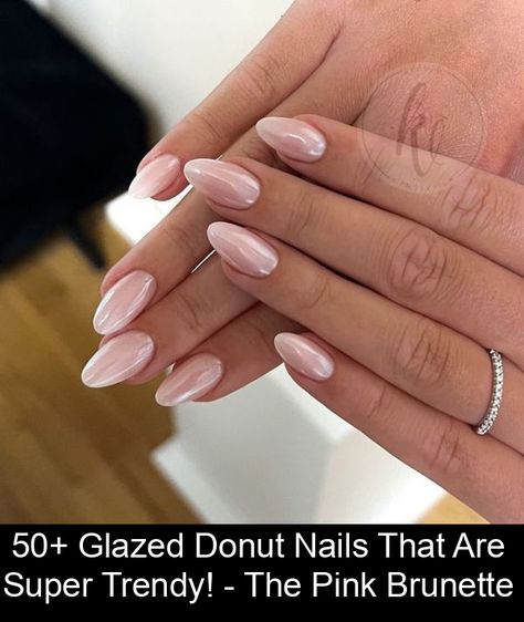 If you've been searching for new nail art trends over the last couple of months chances are you've come across glazed donut nails. A trend that has taken nail salons by storm due to Hailey Bieber. Glazed donut nails first made their mark at the Met Gala in May 2022, with Hailey Beiber gracing the Hailey Bieber Glazed Donut Nails, Pink Brunette, Glazed Donut Nails, Donut Nails, Glazed Donut, Nail Art Trends, Almond Nail, Wedding Nails Design, Donut Glaze