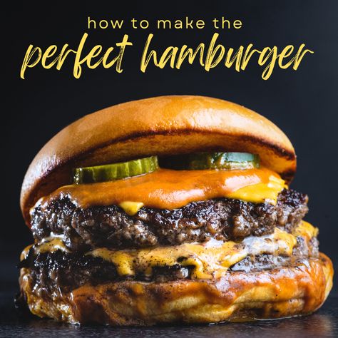 How to Make the Best Homemade Hamburgers, Period. - Delishably Classic Hamburger Recipes, Best Bbq Burgers Hamburger Recipes, Best Hamburgers Ever, How To Make A Good Burger, How To Make Juicy Hamburgers, Juicy Homemade Hamburgers, Home Made Beef Burgers Recipes, Burger Recipes Beef Stove, Best Way To Cook Hamburgers Inside