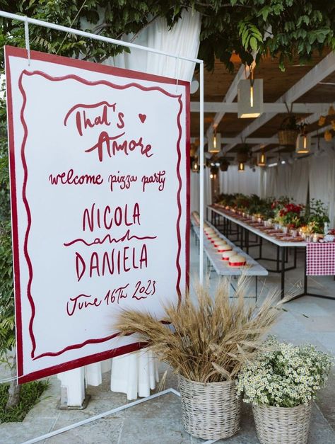 Rehearsal Dinner Welcome Sign, Pizza Wedding, Italian Dinner Party, Italian Party, Italian Theme, Welcome Party, Future Wedding Plans, Pizza Party, Welcome To The Party