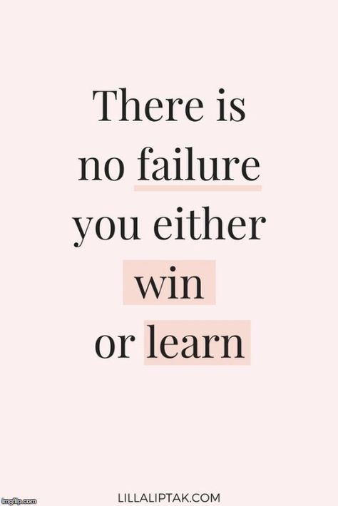 pinterest - @pamxela Learn Something New Aesthetic, You Either Win Or Learn, Motivational Learning Quotes, Keep Hustling Quotes Motivation, Winning Mindset Quotes, Insiping Quotes Motivation, Motivational Office Quotes, Motivational Quotes For Office, Home Office Quotes