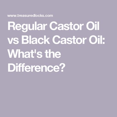 Regular Castor Oil vs Black Castor Oil: What's the Difference? Castor Oil Hair Benefits, Black Castor Oil Uses, Best Castor Oil Brand, Frankensence Oil, Black Castor Oil Benefits, Castrol Oil, Caster Oil, How To Darken Hair, Black Gram