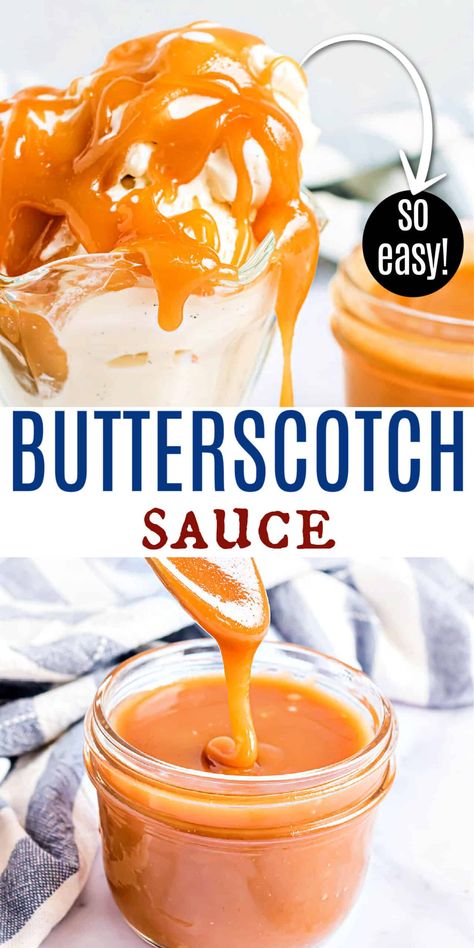 Homemade Butterscotch Sauce is a quick and easy treat made in less than ten minutes. It’s a silky smooth sauce with flavors of brown sugar and butter, and is delicious on ice cream, pie, and so much more. Peanut Butter Ice Cream Sauce, Cinnamon Sauce Recipe, Diy Caramel Sauce, Butterscotch Sauce Recipe, Butterscotch Sauce Recipes, Homemade Butterscotch, Butterscotch Recipes, Butterscotch Ice Cream, Butterscotch Syrup