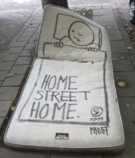 Home sweet home.  Artist: Prost Social Injustice, Amazing Street Art, Homeless People, Street Art Graffiti, Land Art, Public Art, Banksy, Graffiti Art, Urban Art