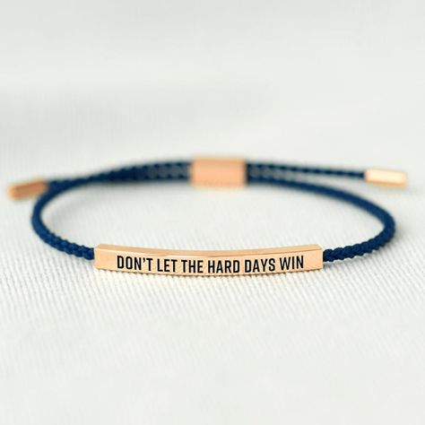 Stay motivated with this Don't Let The Hard Days Win Tube Bracelet. It's an inspiring accessory to wear on your wrist, perfect for reminding you to have a positive outlook on life. Daughter Ring, Motivational Jewelry, Rose Gold Bar, Tube Bracelet, The Bling Ring, Diy Trellis, Therapy Gift, Positive Outlook On Life, Minimalist Accessories