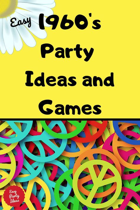 Grooviest 60s Party Ideas | Hippie birthday party, 1960s party, 60s party themes Hippie Theme Party Games, Hippie Birthday Party Games, 1960 Theme Party Ideas, 1960 Party Ideas, 60s Party Ideas Decoration, Groovy Theme Party Activities, Back To The 60's Party, 1960s Party Theme Ideas, Two Groovy Birthday Games