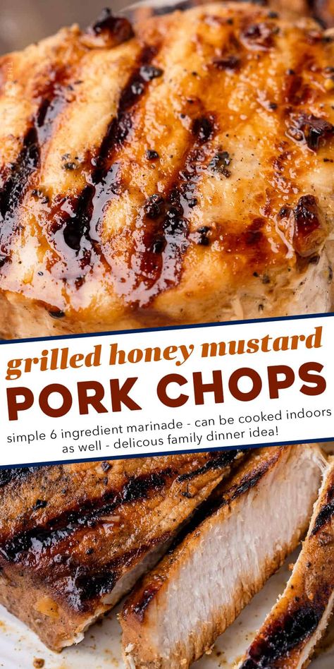 Mustard Marinade For Pork, Pork Chop Marinade For Grill, Family Dinner Meal Prep, Grilled Pork Chop Recipes, Honey Mustard Marinade, Honey Mustard Pork Chops, Decadent Dinner, Cookout Recipes, Pork Chop Marinade