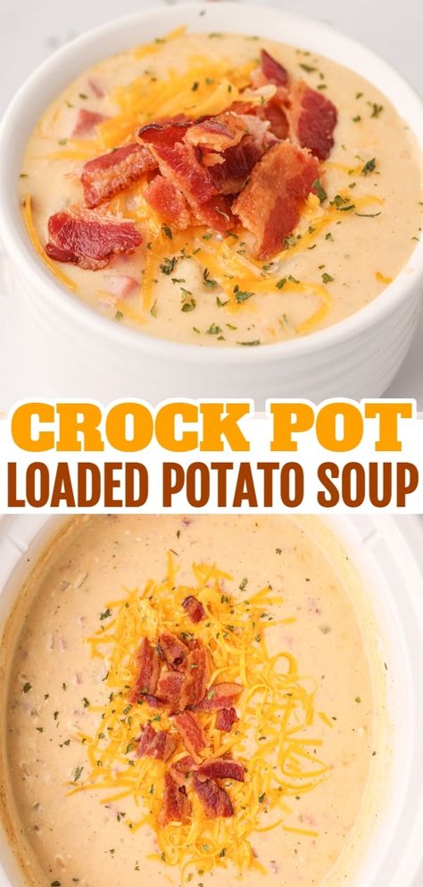 Crock Pot Loaded Potato Soup is a hearty slow cooker soup recipe loaded with diced hash brown potatoes, ham, cheddar cheese, cream cheese and bacon. Cheesy Hashbrown Soup Crock Pot, Ocharleys Loaded Potato Soup Crock Pot, Cheesy Potato Soup Crock Pot Hashbrowns, Crock Pot Loaded Baked Potato Soup With Hashbrowns, Loaded Potato Soup Crockpot Hashbrowns, Crock Pot Potato Soup With Hashbrowns, Potato Soup Cream Cheese, Crock Pot Loaded Potato Soup, Crockpot Loaded Potato Soup