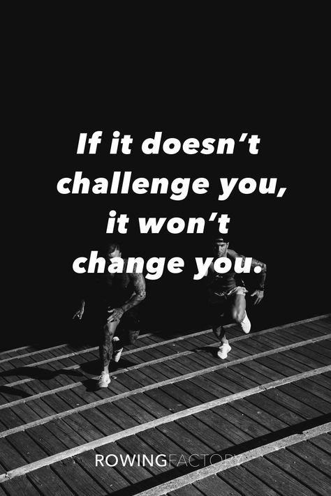 "If it doesn't challenge you, It won't change you" If It Doesn't Challenge You It Doesn't Change You, If It Doesn’t Challenge You It Doesn’t Change You, Fitness Quotes For Women, Positive Fitness Quotes, Fitness Quotes Women, Lightroom Presets For Portraits, Motivational Fitness, Quotes For Women, Big Dreams