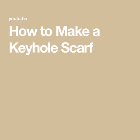 How to Make a Keyhole Scarf Diy Keyhole Scarf, Fleece Keyhole Scarf Pattern Free, Keyhole Scarf Pattern Free, Keyhole Scarf, Basic Sewing, Simple Sewing, Diy Scarf, Sewing Skills, Easy Sewing Projects