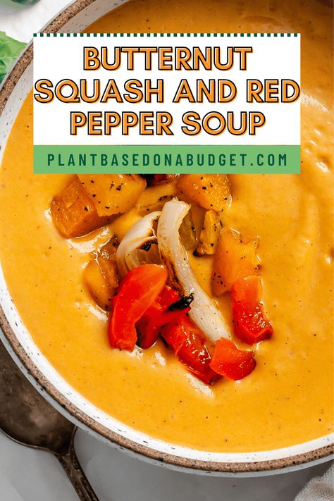 Butternut Squash Red Pepper Soup Red Pepper Butternut Squash Soup, Green Pepper Soup, Tofu Sandwich, Roasted Red Pepper Soup, Red Pepper Soup, Vegan Grilling, Shredded Brussel Sprouts, Chili Soup, Pepper Soup