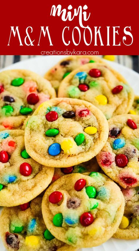 These tiny MINI M&M COOKIES are buttery, chewy, and so fun to serve! No one can resist a mini cookie loaded with colorful candies. #miniM&Mcookies #minicookies @Creations by Kara Chewy M M Cookies Recipe, Mini Sandwich Cookies, Mini M And M Cookie Recipe, Cookies With Mini M&ms, Mini M&m Recipes, Mini M M Cookies Recipe, Mini M&m Cookies, M And M Cookie Recipe, M&m Cookies