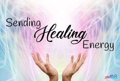 How To Send Healing Energy To Someone – Spells8 Sending Healing Energy Quotes, Sending Energy To People, Send Healing Energy, How To Send Healing Energy To Someone, Send Positive Energy To Someone, Healing Spells For Others Health, Sending Healing Vibes, Sending Healing Energy, Sending Positive Energy