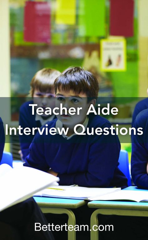 Top 5 Teacher Aide interview questions with detailed tips for both hiring managers and candidates. Teacher Assistant Duties, Interview Tips For Teachers, Teacher Interview Questions, Teacher Aide, Teacher And Student Relationship, Classroom Discipline, Teacher Interviews, Educational Assistant, Interview Answers