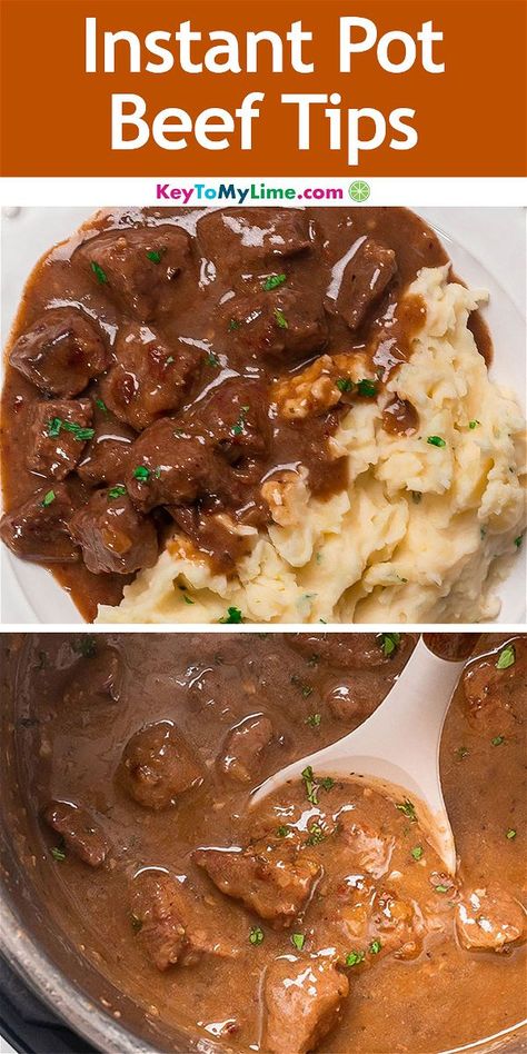 Quick Instant Pot beef tips are packed full of flavor and take hardly any time! Serve them over mashed potatoes or egg noodles for an easy family favorite dinner. #InstantPotBeefTips #InstantPotBeefTipsAndGravy #InstantPotBeefTipsRecipes KeyToMyLime.com Pressure Cooker Stew Meat, Stewing Beef Recipes Instant Pot, Beef Tip Instant Pot Recipes, Instant Pot Steak Recipes, Beef Tips Instant Pot, Instant Pot Beef And Noodles, Instant Pot Beef Tips, Beef Tips And Rice, Beef Tips And Noodles