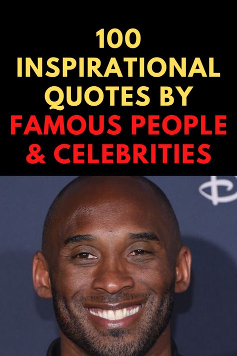 Quoted By Famous People, Inspiring Quotes By Celebrities, Inspirational Quotes From Celebrities, Funny Quotes From Famous People, Famous Quotes Short, Inspirational Quotes Celebrities, Short Quotes By Famous People, Famous Inspirational Quotes Positive, Celebrity Quotes Inspirational Short