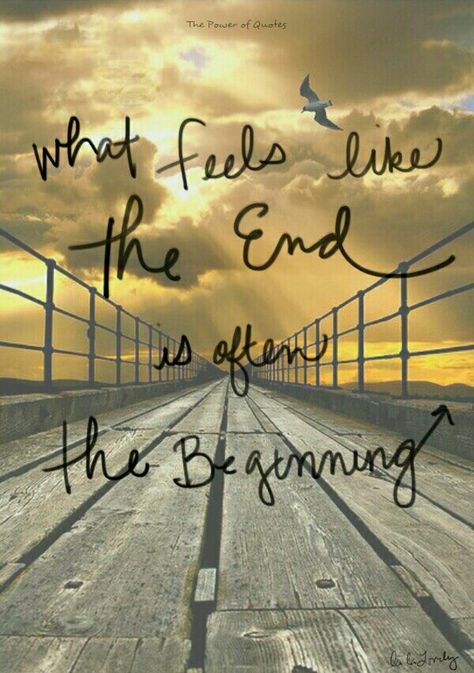 What feels like the end is often the beginning What Feels Like The End Is Often, This Is Not The End, The End Pictures, Power Thoughts, The Day Will Come, Life Vision, Strong Mind Quotes, Life Vision Board, Graduation Quotes