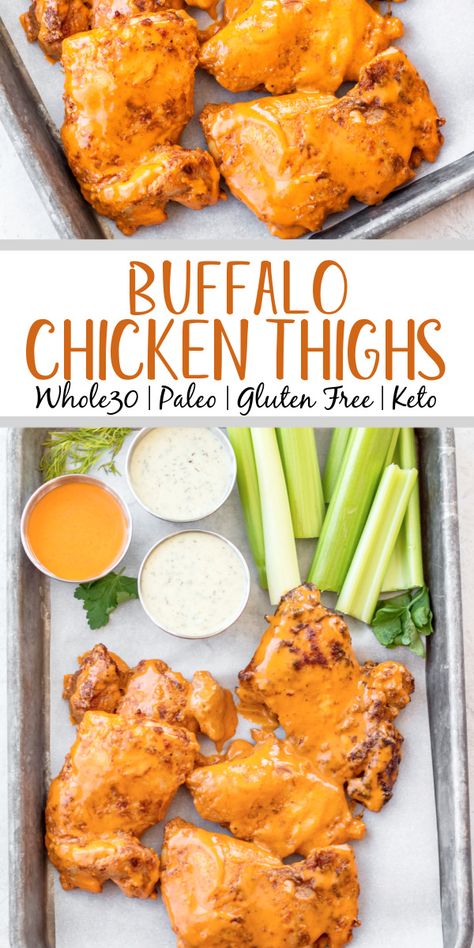 Buffalo Chicken Thighs, Buffalo Recipe, Buffalo Chicken Recipes, Baked Buffalo Chicken, Paleo Chicken Recipes, Whole30 Dinners, Healthy Buffalo Chicken, Boneless Chicken Thigh Recipes, Gluten And Dairy Free