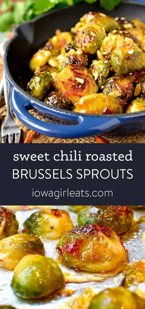 Brussel Sprout Recipes Roasted, Roasted Vegetable Recipes, Iowa Girl Eats, Roasted Brussels Sprouts, Sprout Recipes, Ancient Grains, Veggie Side Dishes, Sweet Chili, Healthy Easy