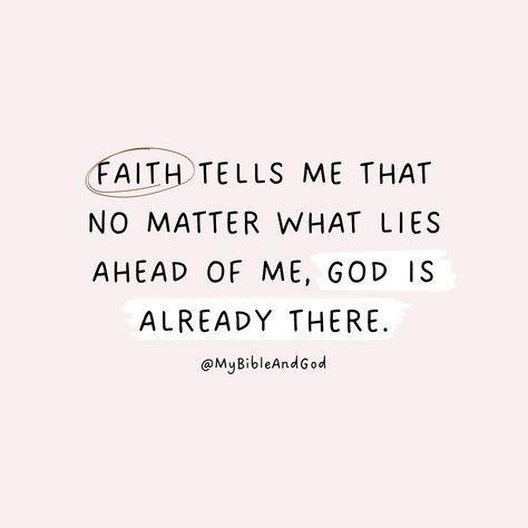 No matter what lies ahead of you, no matter how the future may look, and no matter how uncertain you may feel about your life or your future, know that God is already there. Let your assurance be in the fact that God is the beginning and the end. He’s the alpha and the omega! He loves you so much and wants you to have the best. His plans for you are good and not evil. Keep your faith alive! And we know that in all things God works for the good of those who love him, who have been called acco... If God Is All You Have, Finding God Quotes, God Is Already There, I Am The Alpha, God Is So Good, Gods Plan Quotes, Motivational Bible Verses, Christian Things, Good Prayers