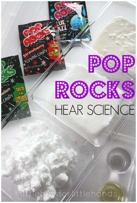 Pop Rocks Science Exploring Viscosity. Explore sense of sound, non-newtonian fluids and liquids. Pop Rocks Science Experiment, Pop Rocks Experiment, Rock Experiments, Rocks Science, Five Senses Preschool, Candy Science, Sense Of Hearing, Science Experience, Rock Science