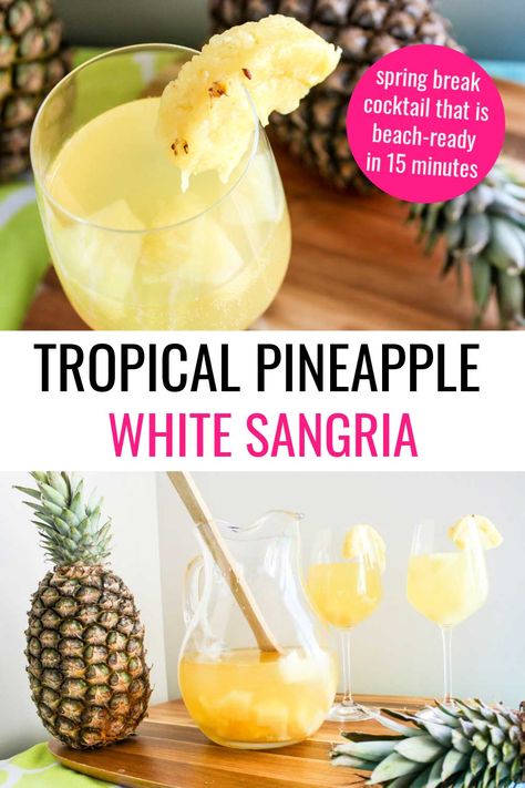 Tropical Sangria Recipe, Pineapple Sangria Recipes, Tropical Sangria, Pineapple Sangria, White Sangria Recipe, Spring Break Beach, Peach Sangria, Beach Cocktails, White Sangria