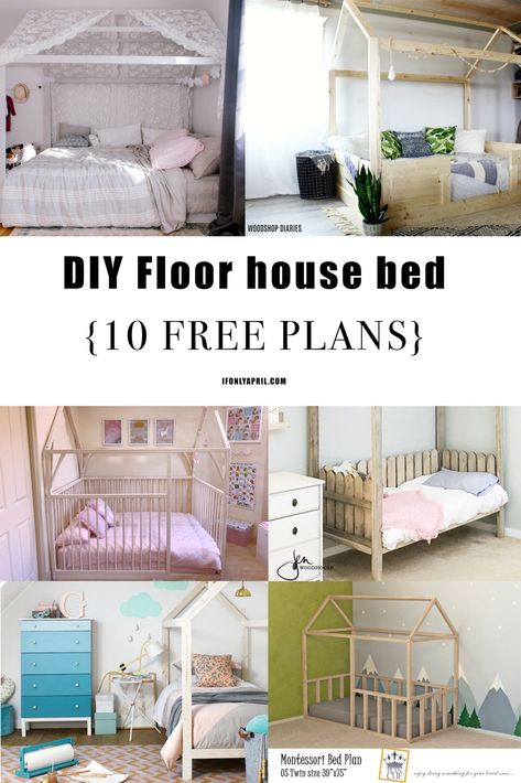 DIY MONTESSORI FLOOR HOUSE BEDS {FREE PLANS} - If Only April King Size Floor Bed Frame Diy, Diy Montessori Floor Bed, Toddler House Bed Plans, Diy Montessori Bed, Floor House Bed, Montessori Bed Plans, Diy Floor Bed, House Bed Plans, House Floor Bed