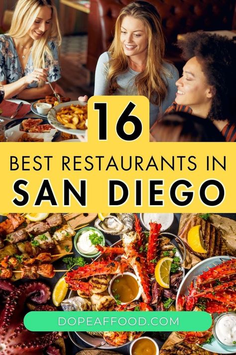 A seafood feast with the caption '16 Best Restaurants in San Diego' showcasing top dining spots in the city. Restaurants In San Diego, Little Italy San Diego, San Diego Food, San Diego Restaurants, Seafood Restaurants, San Diego Living, Best Dining, Seafood Restaurant, I Choose