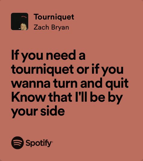 this song 😖 #song #music #zachbryan #country #tourniquet Song Lyrics To Get Tattooed, Zach Bryan Tourniquet, Tourniquet Zach Bryan, Zach Bryan Flag, Country Song Lyric Quotes, Zach Bryan Song Lyrics, Zach Bryan Lyric Tattoo, Kylee Core, Zach Bryan Lyrics