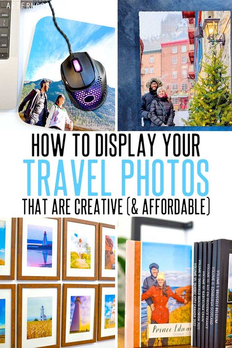 4 photos: a picture on a mousepad next to a computer, a canvas print hung on a wall, a gallery wall of lighthouse photos all in the same frame, and travel photo books on a bookshelf Display Travel Photos Wall Art, Travel Photo Wall Ideas Hallway, Decorating With Travel Photos, Vintage Travel Posters Gallery Wall, Ways To Display Travel Photos, Vacation Gallery Wall Ideas, Displaying Travel Photos On Wall, How To Display Vacation Photos, Display Landscape Photos