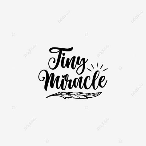 Tiny Miracles Quote, Newspaper Background, Miracle Quotes, Tiny Miracles, Vector Quotes, Motivational Quote Posters, Tiny Things, Shirt Print Design, Graphic Design Tips