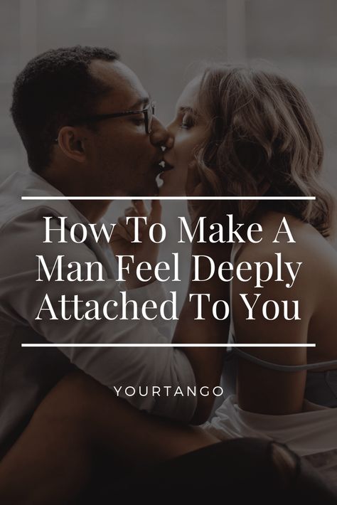 How To Make A Man Feel Deeply Attached To You🔆#LoveStory #RomanticEncounters #HeartfeltConnections #DateNightIdeas #SoulmateSearch #FlirtyFridays #CandlelitDinners #StarryEyedMoments #LoveQuotes #DreamyDates #WhisperedPromises #AmourAdventures How To Date A Guy, How To Attract A Guy, Overcoming Jealousy, Feel Deeply, Emotionally Attached, What Makes A Man, Best Relationship Advice, Attract Men, Make A Man