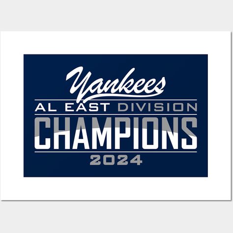 American League East Champions New York Yankees 2024 -- Choose from our vast selection of art prints and posters to match with your desired size to make the perfect print or poster. Pick your favorite: Movies, TV Shows, Art, and so much more! Available in mini, small, medium, large, and extra-large depending on the design. For men, women, and children. Perfect for decoration. Yankees 2024, Baseball Team, New York Yankees, Extra Large, Favorite Movies, Tv Shows, Art Print, New York, Baseball